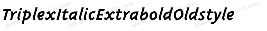 TriplexItalicExtraboldOldstyle Italic字体转换